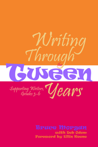 Writing Through the Tween Years