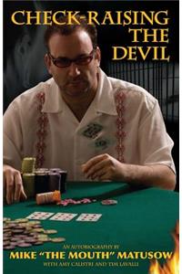 Check-Raising the Devil: Check-raising the Devil