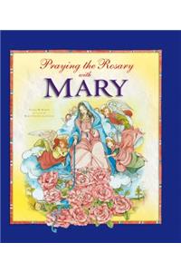 Praying the Rosary with Mary