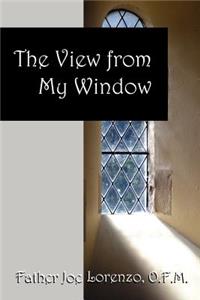 View From My Window