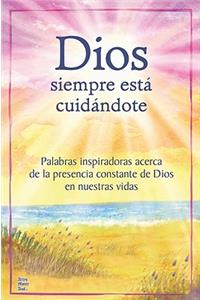 Dios Siempre Esta Cuidandote