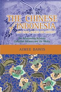 Chinese of Indonesia and Their Search for Identity