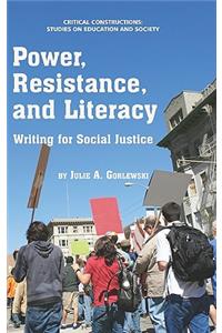 Power, Resistance, and Literacy