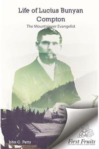 Life of Lucius Bunyan Compton