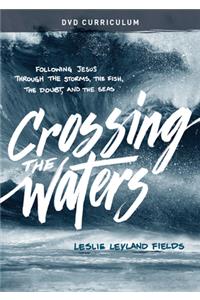 Crossing the Waters DVD Curriculum