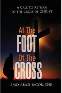 At The Foot Of The Cross