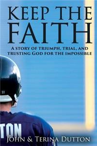 Keep the Faith