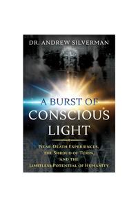 A Burst of Conscious Light