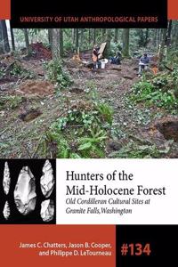 Hunters of the Mid-Holocene Forest