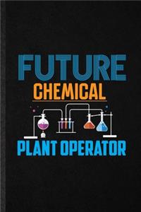 Future Chemical Plant Operator