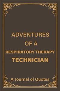 Adventures of a Respiratory Therapy Technician