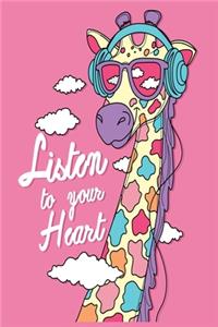 Listen To Your Heart