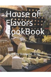 House of Flavors CookBook