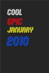 Cool Since January 2010 Notebook Birthday Gift