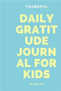 Thankful Daily Gratitude Journal for Kids