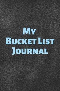 My Bucket List Journal