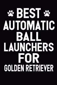 Best Automatic Ball Launchers For Golden Retriever