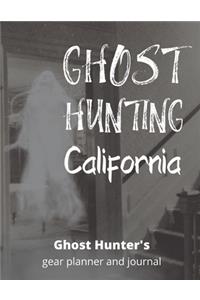 Ghost Hunting California