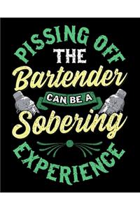 Pissing Off The Bartender Can Be a Sobering Experience