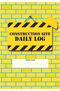 Construction Site Daily Log