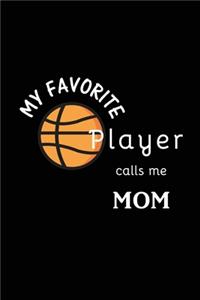 My Favorite Player Calls Me Mom