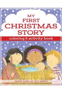 My First Christmas Story Coloring and Activity Book