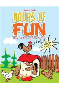 Hours of Fun Using This Drawing Activity Book
