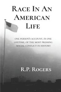 Race in an American Life