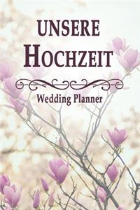 Unsere Hochzeit - Wedding Planner