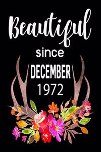 Beautiful Since December 1972