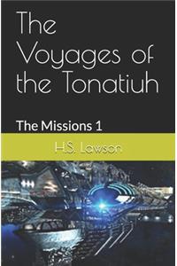 The Voyages of the Tonatiuh I