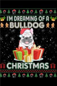 I'm Dreaming Of A Bulldog Christmas