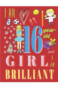 I Am a 16-Year-Old Girl and I Am Brilliant