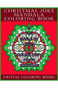 Christmas Joke Mandala Coloring Book