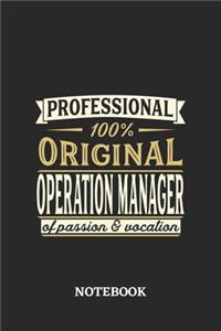Professional Original Operation Manager Notebook of Passion and Vocation