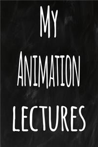 My Animation Lectures