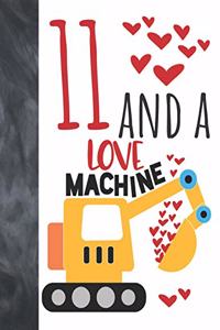 11 And A Love Machine