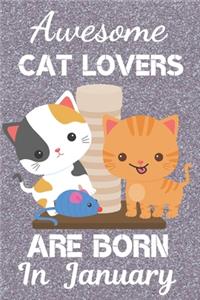 Awesome Cat Lovers Are Born In January