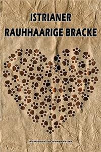 Istrianer Rauhhaarige Bracke Notizbuch für Hundehalter