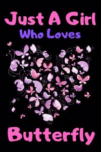 Just a girl who loves Butterfly