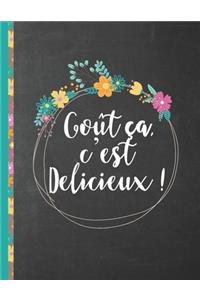 Goût ça, c'est Délicieux !