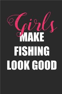 Girls Make Fishing Look Good