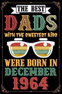 The Best Dads With The Sweetest Kids Were Born In December 1964