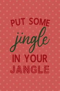 Put Some Jingle In Your Jangle