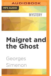 Maigret and the Ghost