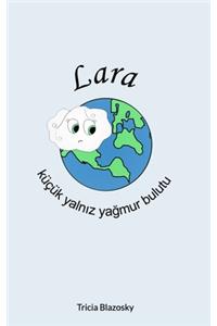 Lara Küçük Yalnız Yağmur Bulutu