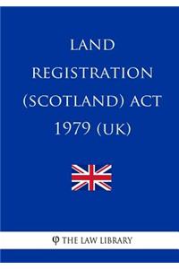 Land Registration (Scotland) Act 1979 (UK)