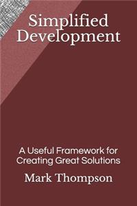 Simplified Development