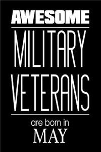 Awesome Military Veterans Are Born In May