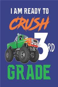 I Am Ready to Crush 3rd Grade